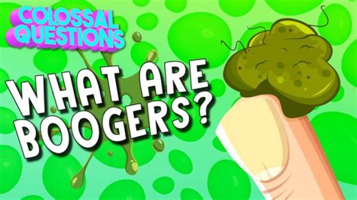 What are boogers made of and are they healthy to eat?
